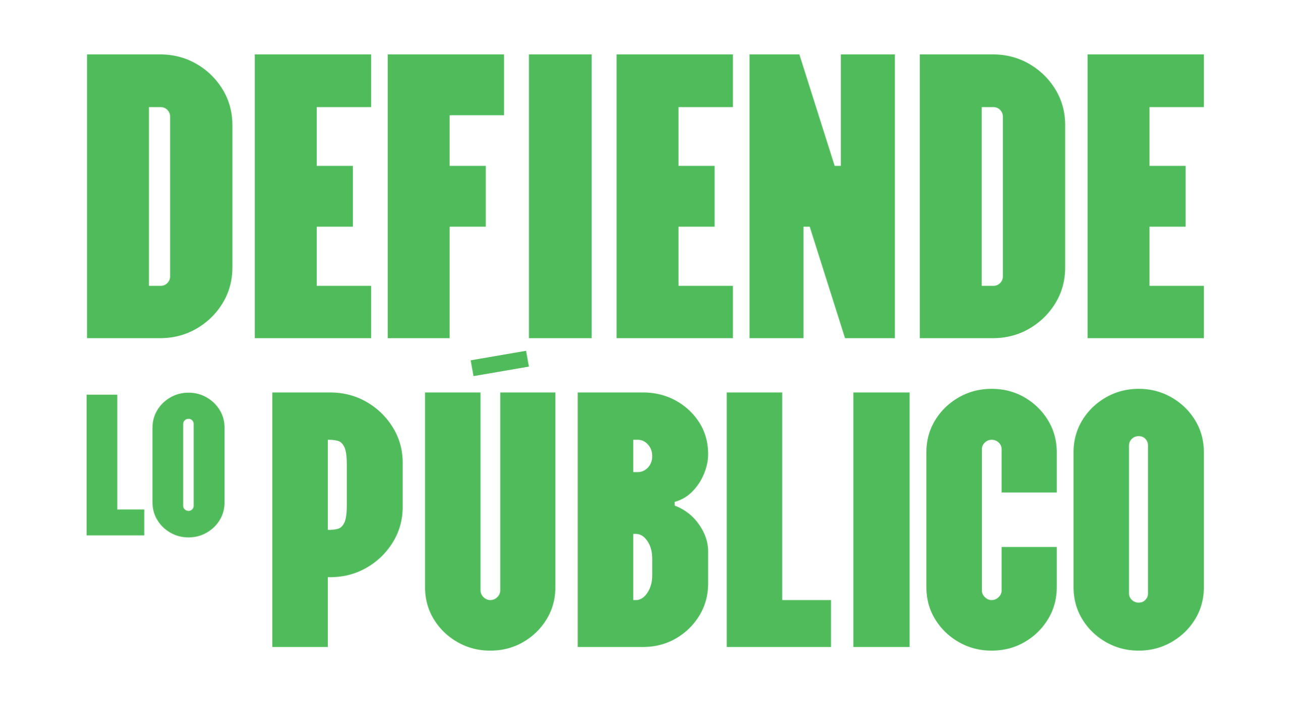 IMAGEN DEFIENDE LO PÚBLICO OPCIÓN 1 VERDE